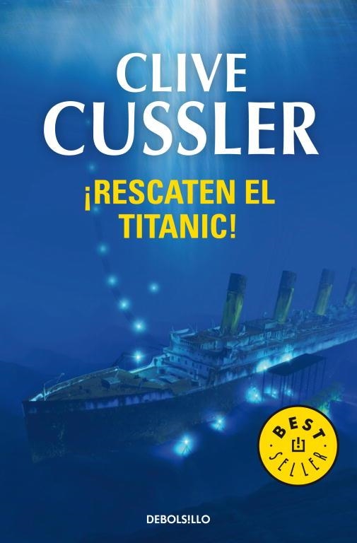 RESCATE EN EL TITANIC (BETSELLER) | 9788497593922 | CUSSLER, CLIVE | Librería Castillón - Comprar libros online Aragón, Barbastro