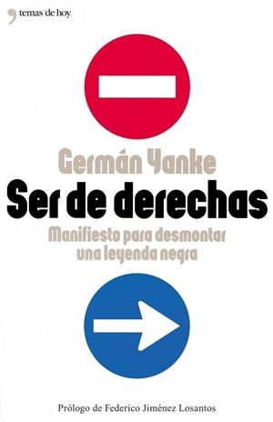 SER DE DERECHAS | 9788484603184 | YANKE, GERMAN | Librería Castillón - Comprar libros online Aragón, Barbastro