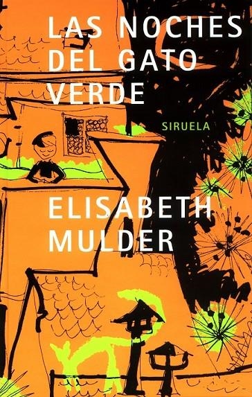 NOCHES DE GATO VERDE   TE-108 | 9788478447657 | MULDER, ELISABETH | Librería Castillón - Comprar libros online Aragón, Barbastro