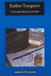 CORRESPONDENCIA PRIVADA (COMPACTOS) | 9788433967992 | TUSQUETS, ESTHER | Librería Castillón - Comprar libros online Aragón, Barbastro