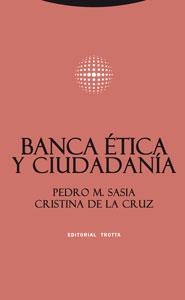 BANCA ETICA Y CIUDADANIA | 9788481649529 | SASIA SANTOS, PEDRO M. | Librería Castillón - Comprar libros online Aragón, Barbastro