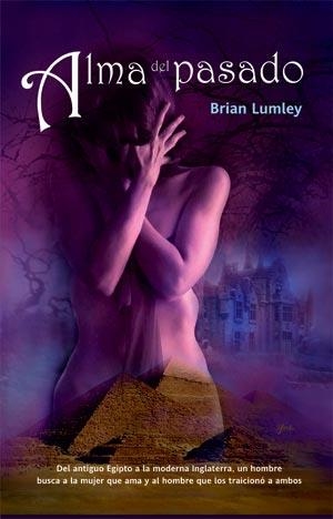 ALMA DEL PASADO | 9788498002119 | LUMLEY, BRIAN | Librería Castillón - Comprar libros online Aragón, Barbastro