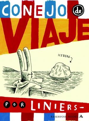 CONEJO DE VIAJE | 9788439720973 | LINIERS | Librería Castillón - Comprar libros online Aragón, Barbastro