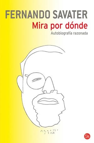 MIRA POR DONDE - PDL | 9788466319096 | SAVATER, FERNANDO | Librería Castillón - Comprar libros online Aragón, Barbastro