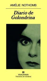 DIARIO DE UNA GOLONDRINA | 9788433974679 | NOTHOMB, AMELIE | Librería Castillón - Comprar libros online Aragón, Barbastro