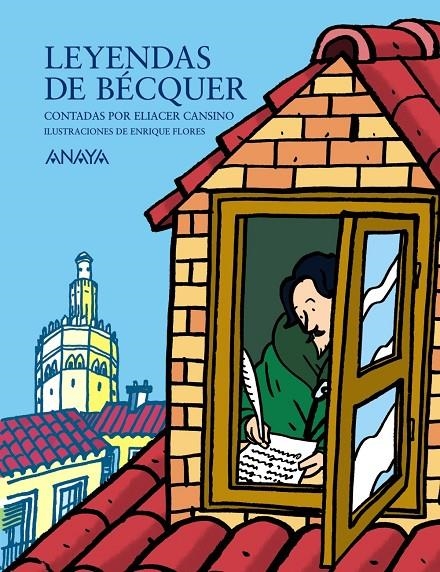 LEYENDAS DE BECQUER CONTADAS POR ELIACER CANSINO | 9788466776431 | CANSINO, ELIACER | Librería Castillón - Comprar libros online Aragón, Barbastro