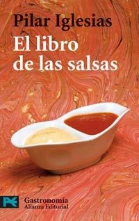 LIBRO DE LAS SALSAS, EL (LB) | 9788420658971 | IGLESIAS VELASCO, PILAR | Librería Castillón - Comprar libros online Aragón, Barbastro