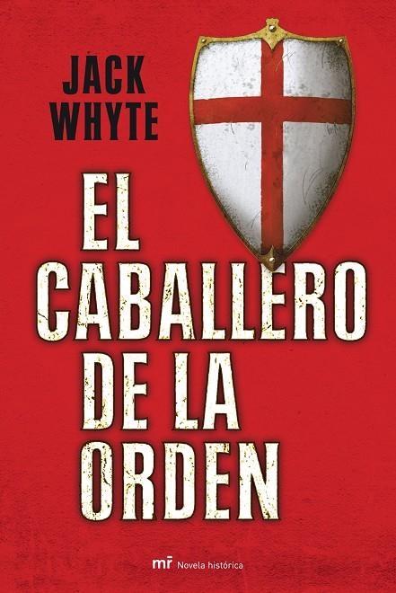 CABALLERO DE LA ORDEN, EL | 9788427034228 | WHYTE, JACK | Librería Castillón - Comprar libros online Aragón, Barbastro