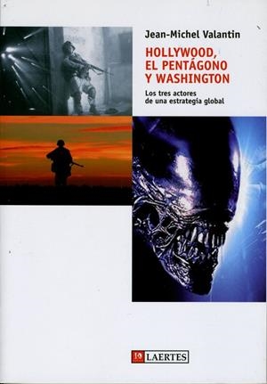 HOLLYWOOD EL PENTAGONO Y WASHINGTON | 9788475846156 | VALANTIN, JEAN-MICHEL | Librería Castillón - Comprar libros online Aragón, Barbastro