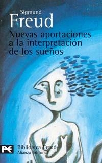 NUEVAS APORTACIONES A LA INTERPRETACION DE LOS SUEÑOS (LB) | 9788420658889 | FREUD, SIGMUND | Librería Castillón - Comprar libros online Aragón, Barbastro