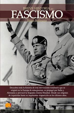 BREVE HISTORIA DEL FASCISMO | 9788497634526 | BOLINAGA IRASUEGUI, IÑIGO | Librería Castillón - Comprar libros online Aragón, Barbastro