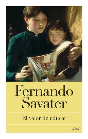 VALOR DE EDUCAR, EL | 9788434453647 | SAVATER, FERNANDO | Librería Castillón - Comprar libros online Aragón, Barbastro