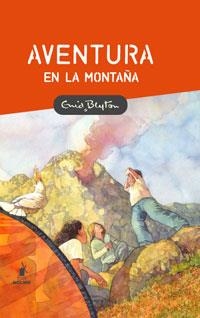 AVENTURA EN LA MONTAÑA - SERIE AVENTURA | 9788479016739 | BLYTON, ENID | Librería Castillón - Comprar libros online Aragón, Barbastro