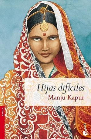 HIJAS DIFICILES - BOOKET | 9788467027587 | KAPUR, MANJU | Librería Castillón - Comprar libros online Aragón, Barbastro