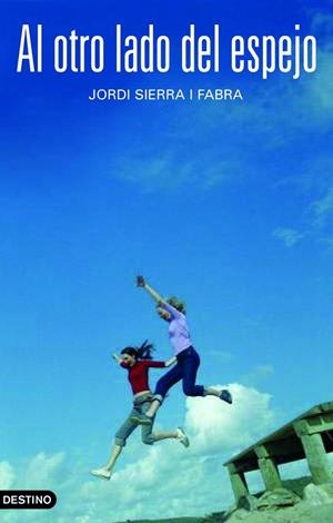 AL OTRO LADO DEL ESPEJO | 9788408057673 | SIERRA I FABRA, JORDI | Librería Castillón - Comprar libros online Aragón, Barbastro