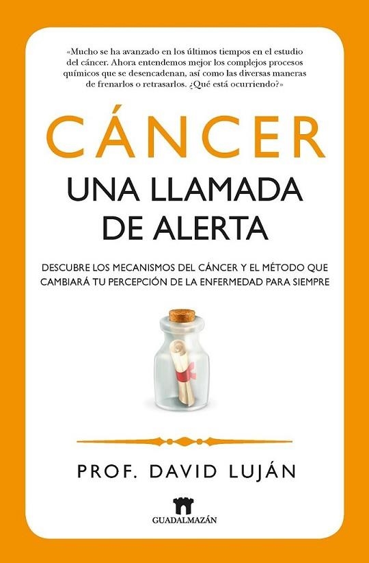 Cáncer, una llamada de alerta | 9788493502775 | Luján Méndez, David | Librería Castillón - Comprar libros online Aragón, Barbastro