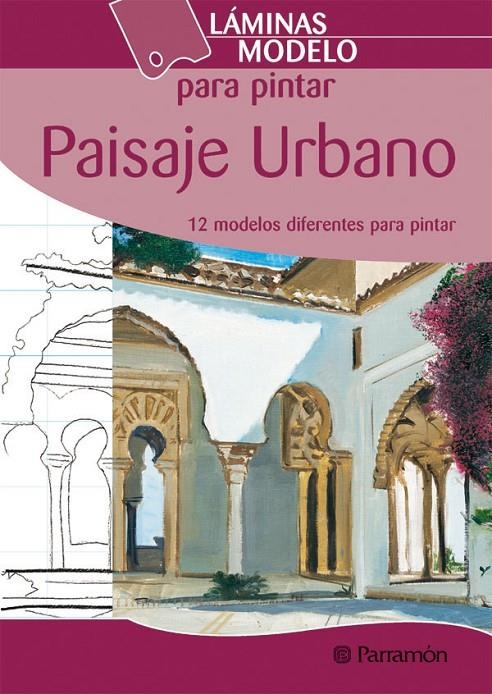 PAISAJE URBANO/LAMINAS MODELO PARA PINTAR | 9788434228054 | VV.AA. | Librería Castillón - Comprar libros online Aragón, Barbastro
