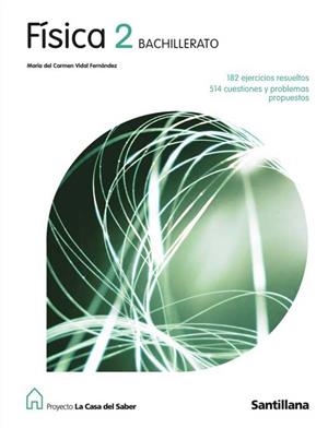2BACH FISICA CASA SABER ED.09 | 9788429409901 | Vidal Fernandez, Mª Carmen | Librería Castillón - Comprar libros online Aragón, Barbastro