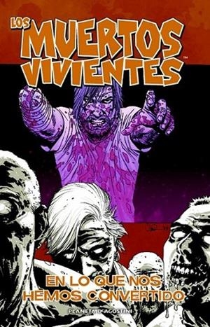 Los muertos vivientes nº 10 : En lo que nos hemos convertido | 9788467488524 | Charlie Adlard | Librería Castillón - Comprar libros online Aragón, Barbastro