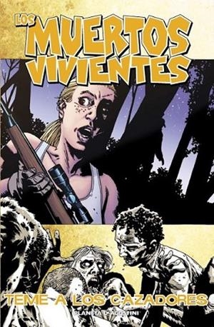 Los muertos vivientes nº 11 : Teme a los cazadores | 9788467488531 | Charlie Adlard | Librería Castillón - Comprar libros online Aragón, Barbastro