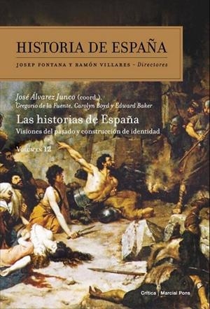 Las Historias de España - Historia de España Vol. 12 | 9788498925227 | Álvarez Junco, José y otros | Librería Castillón - Comprar libros online Aragón, Barbastro