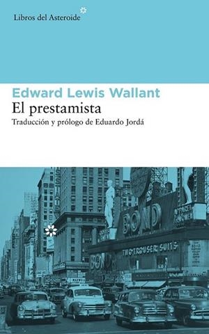El prestamista | 9788415625469 | Wallant, Edward Lewis | Librería Castillón - Comprar libros online Aragón, Barbastro