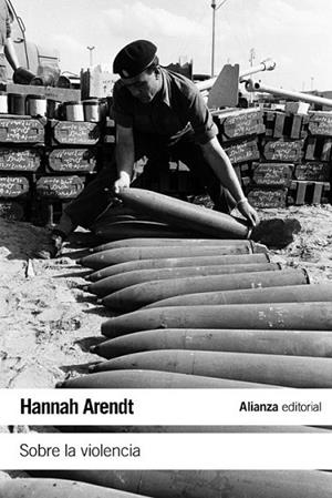 Sobre la violencia | 9788420675855 | Arendt, Hannah | Librería Castillón - Comprar libros online Aragón, Barbastro