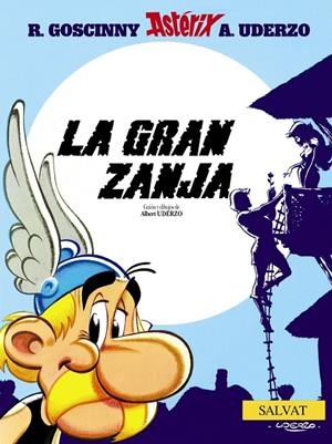 ASTERIX LA GRAN ZANJA | 9788434567436 | UDERZO, ALBERT | Librería Castillón - Comprar libros online Aragón, Barbastro