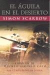 EL AGUILA EN EL DESIERTO - Quinto Licinio Cato libro VII | 9788435019873 | SCARROW, SIMON | Librería Castillón - Comprar libros online Aragón, Barbastro
