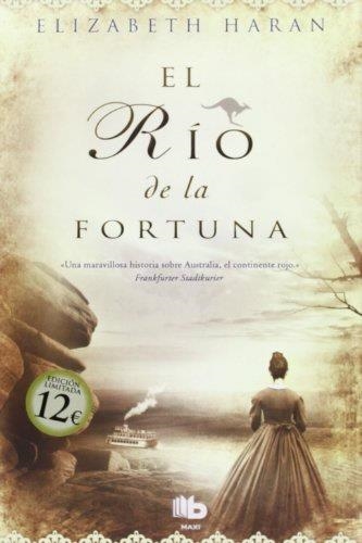 El río de la fortuna | 9788498728323 | Elizabeth Haran | Librería Castillón - Comprar libros online Aragón, Barbastro