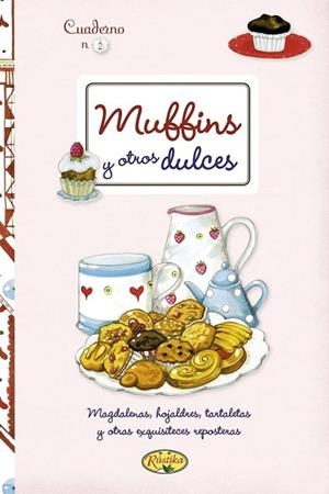 Muffins y otros dulces | 9788415401278 | Todolibro, Equipo | Librería Castillón - Comprar libros online Aragón, Barbastro