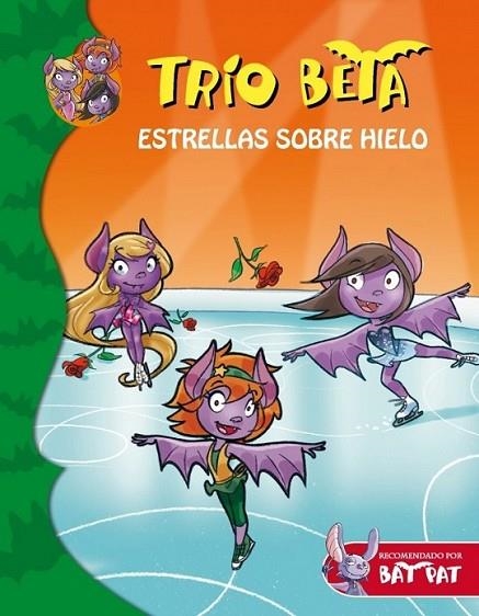 Trío Beta 6. Estrellas sobre hielo | 9788415580577 | PAVANELLO, ROBERTO | Librería Castillón - Comprar libros online Aragón, Barbastro
