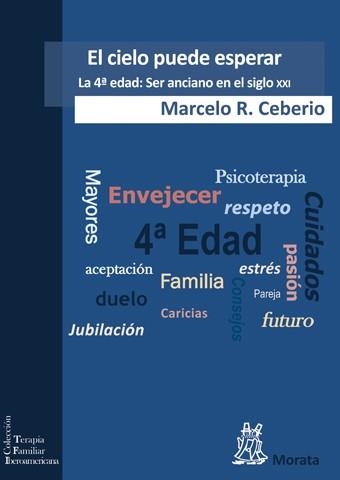 El cielo puede esperar | 9788471127136 | Ceberio, Marcelo R. | Librería Castillón - Comprar libros online Aragón, Barbastro