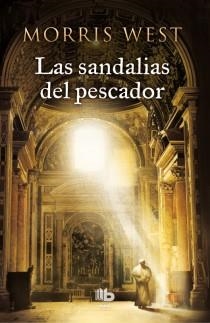 Las sandalias del pescador | 9788498728491 | Morris West | Librería Castillón - Comprar libros online Aragón, Barbastro