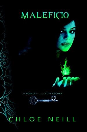 Maleficio | 9788490180976 | Neill, Chloe | Librería Castillón - Comprar libros online Aragón, Barbastro