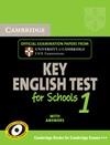 CAMBRIDGE KEY ENGLISH TEST FOR SCHOOLS 1. WITH ANSWERS | 9780521139922 | ESOL | Librería Castillón - Comprar libros online Aragón, Barbastro