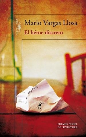 El héroe discreto | 9788420414898 | Mario Vargas Llosa | Librería Castillón - Comprar libros online Aragón, Barbastro