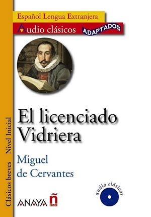 El licenciado Vidriera | 9788466785549 | Cervantes, Miguel de | Librería Castillón - Comprar libros online Aragón, Barbastro