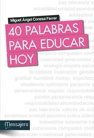 40 palabras para educar hoy | 9788427135086 | Conesa Ferrer, Miguel Angel | Librería Castillón - Comprar libros online Aragón, Barbastro