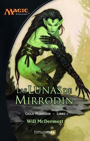 LUNAS DE MIRRODIN, LAS | 9788448034474 | MCDERMOTT, WILL | Librería Castillón - Comprar libros online Aragón, Barbastro