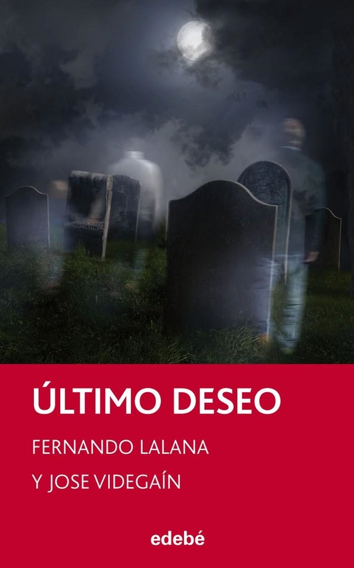 Último deseo - Periscopio | 9788468308326 | LALANA, FERNANDO; VIDEGAÍN, JOSÉ | Librería Castillón - Comprar libros online Aragón, Barbastro