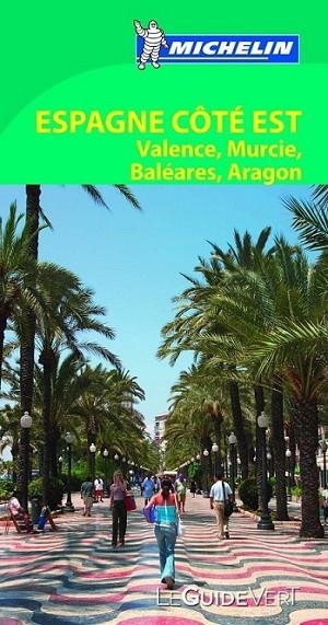 Le Guide Vert Espagne Côte Est: Valence, Murcie, Baléares, Aragon - Michelín | 9782067181076 | Michelín | Librería Castillón - Comprar libros online Aragón, Barbastro