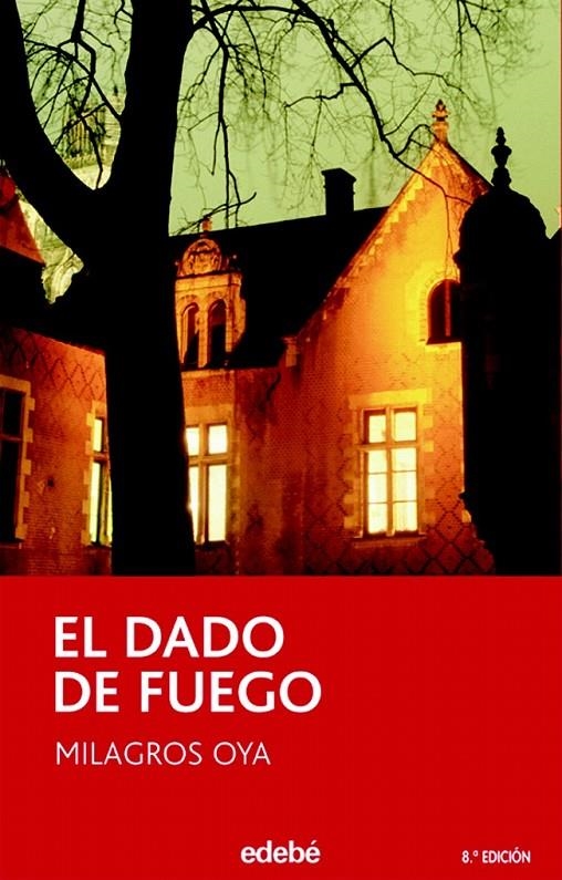 DADO DE FUEGO, EL - PERISCOPIO ED.06 | 9788423682720 | OYA, MILAGROS | Librería Castillón - Comprar libros online Aragón, Barbastro