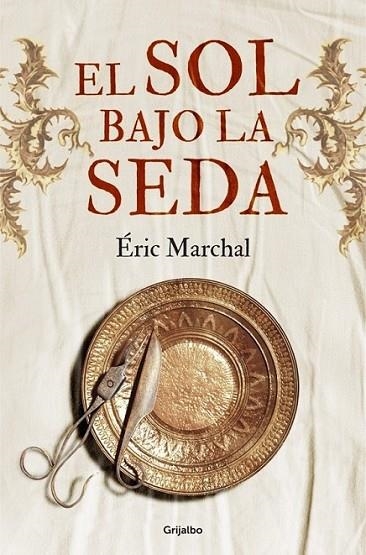 El sol bajo la seda | 9788425349744 | Éric Marchal | Librería Castillón - Comprar libros online Aragón, Barbastro