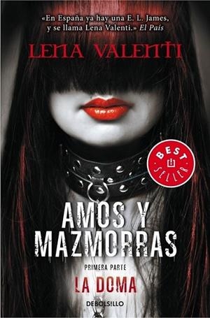 Amos y mazmorras - Primera parte : La doma | 9788490327166 | VALENTI, LENA | Librería Castillón - Comprar libros online Aragón, Barbastro