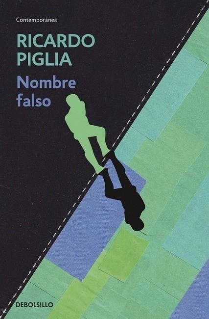 Nombre falso | 9788490326770 | Ricardo Piglia | Librería Castillón - Comprar libros online Aragón, Barbastro