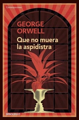 Que no muera la aspidistra | 9788499890913 | George Orwell | Librería Castillón - Comprar libros online Aragón, Barbastro