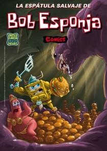 La espátula salvaje de Bob Esponja | 9788466654173 | United Plankton Pictures Inc. | Librería Castillón - Comprar libros online Aragón, Barbastro