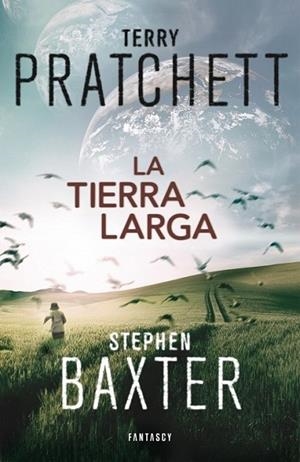 La Tierra Larga | 9788415831112 | Terry Pratchett Stephen Baxter | Librería Castillón - Comprar libros online Aragón, Barbastro