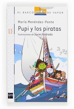 PUPI Y LOS PIRATAS - BVBP.14 | 9788467561883 | Menéndez-Ponte, María | Librería Castillón - Comprar libros online Aragón, Barbastro